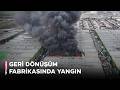 Adana'da geri dönüşüm fabrikasında yangın