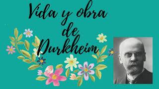 Línea del tiempo de la Vida y obra de Durkheim