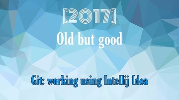Git: основы работы с Intellij Idea /Working with Git using Intellij Idea