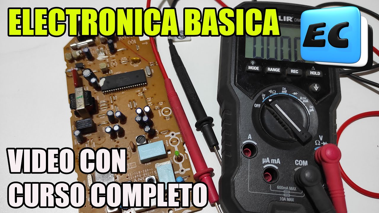 APRENDE YA!!! Electrónica desde CERO! - Curso Completo GRATIS