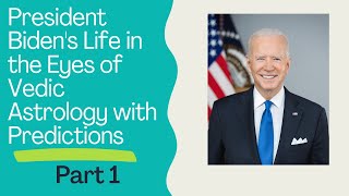 President Biden's Life with Predictions Part 1.