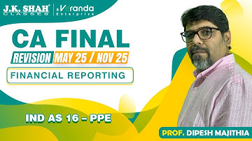 CA Final | Revision of Ind AS 16 PPE | English