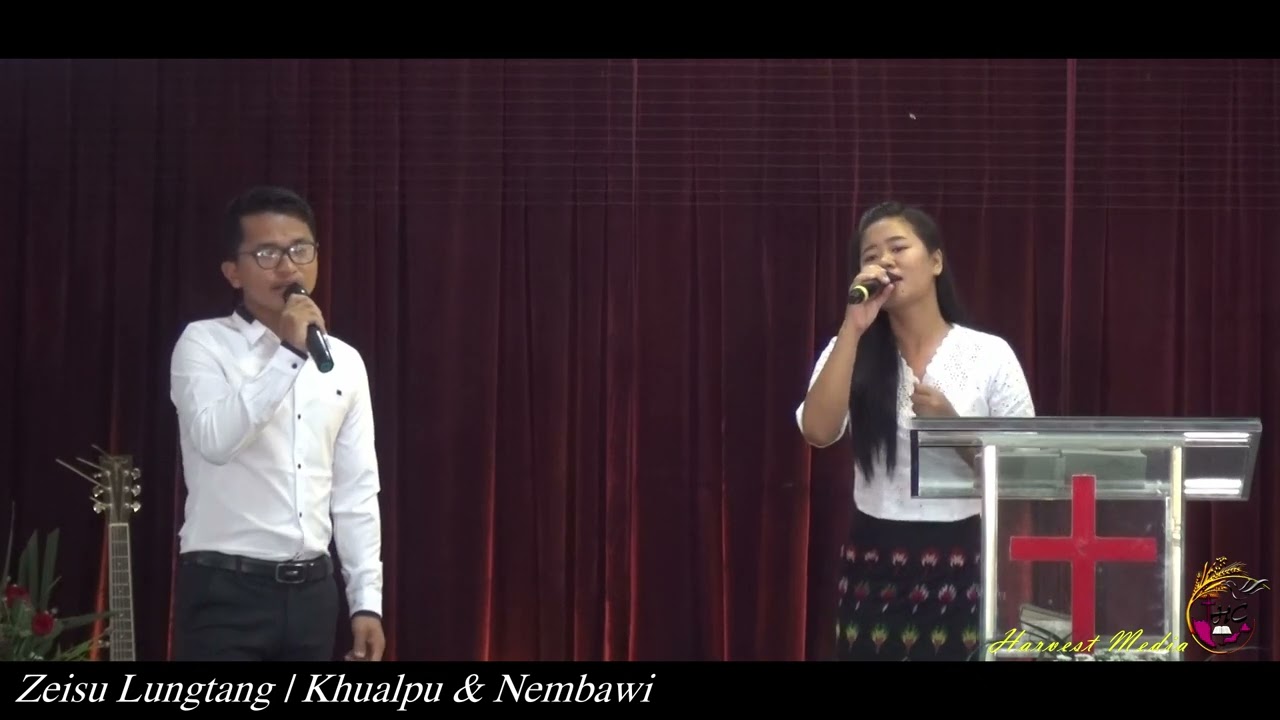 Zeisu Lungtang | khualpu & Nembawi