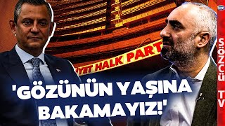 İsmail Saymaz Anlattı! Özgür Özel'den CHP'li Başkanların Akraba Atamalarına Çok Çarpıcı Sözler