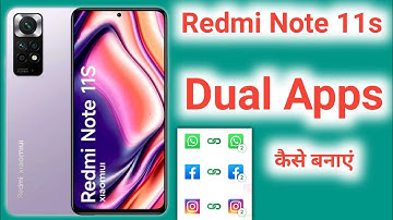 How to create dual app in Redmi note 11s , mi note 11s dual app , mi note 11s app clone