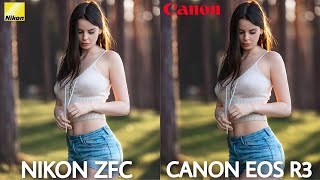 Nikon ZFC VS Canon Eos R3 Camera  Comparison