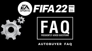 FIFA 22 Ultimate Team | Free AutoBuyer | AutoBuyer FAQ's |  Oct 17th screenshot 3