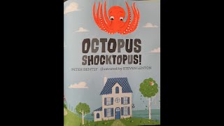 Octopus Shocktopus! By: Peter Bently : Read Aloud 📖