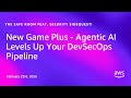 New Game Plus - Agentic AI Levels Up Your DevSecOps Pipeline