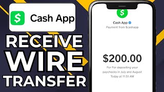 HOW TO GET WIRE TRANSFER ON CASH APP (2026)