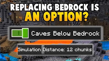 Simulation Distance & Bedrock Replacement Will Be OPTIONS In 1.18!?