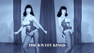 The Kwyet Kings - Number One