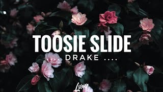 Drake- Toosie slide (Lyrics)