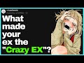 Why Was He/She ''THE CRAZY EX''