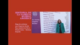Familia Ruibal Argibay - Saga de artistas - San Andrés de Xeve - Pontevedra - Galicia - España