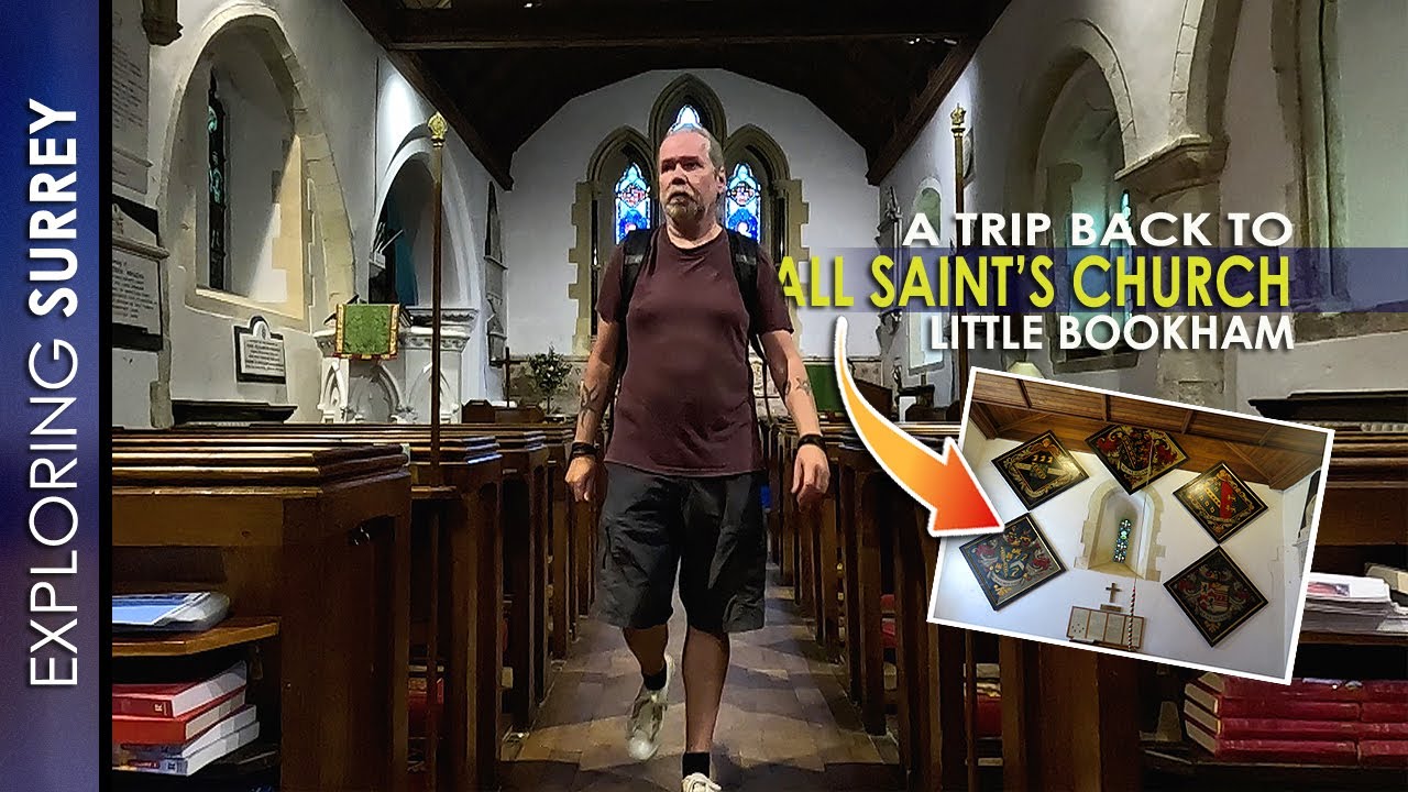 A Trip Back to ALL SAINT’S CHURCH in LITTLE BOOKHAM