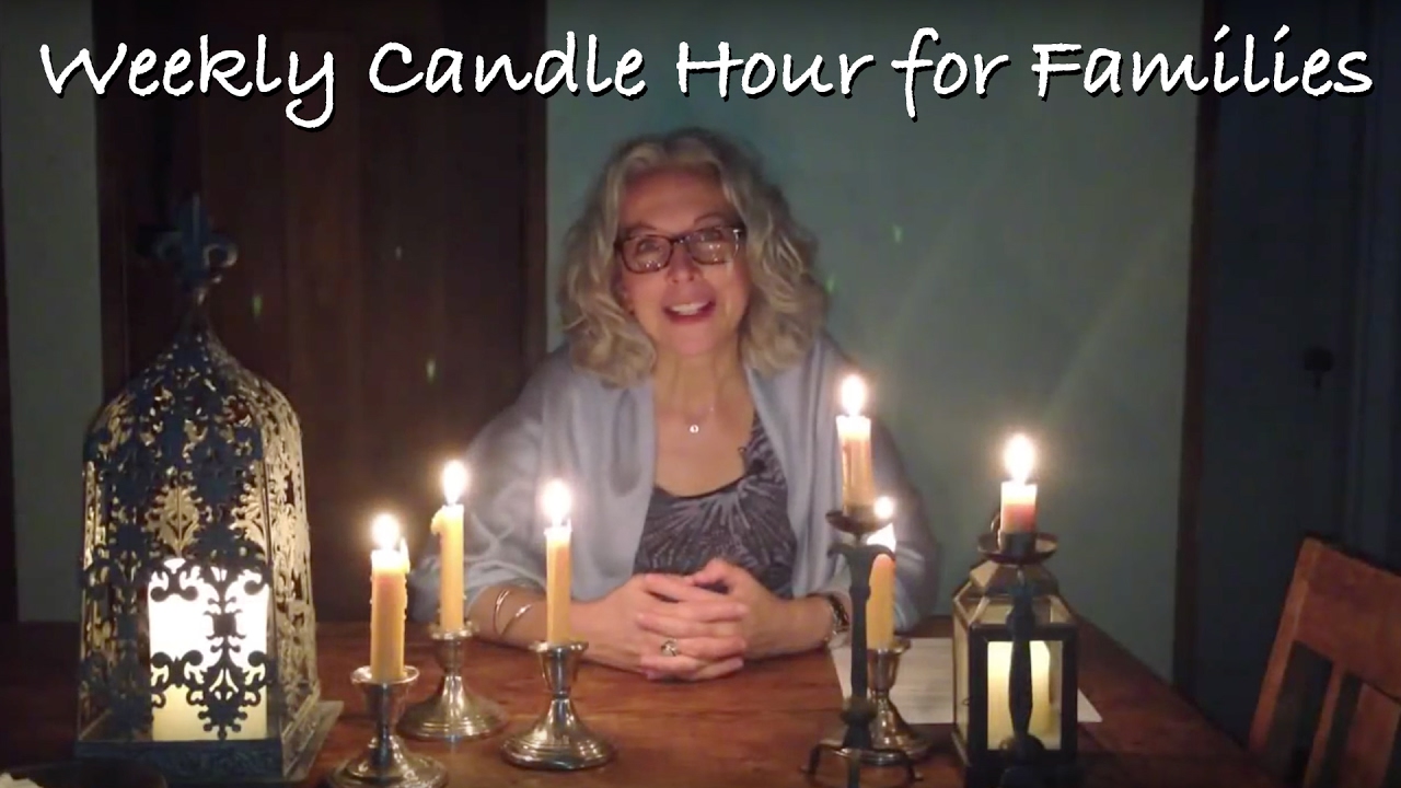 Weekly Candle Hour for Families YouTube