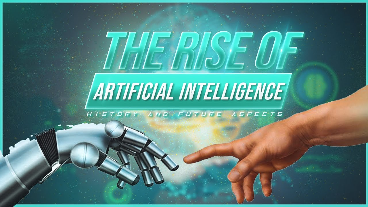 The Evolution Of Artificial Intelligence: From Past To Future - YouTube