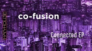 Co-Fusion - Connected (Harthouse) Official Video