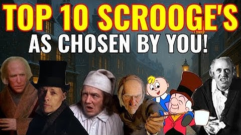 YOUR Best Christmas Carol Films & Top 10 Scrooge Performances!