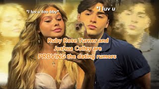 Ruby Rose Turner and Joshua Colley are PROVING the dating rumors (part 1)