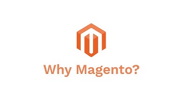 Why Magento?