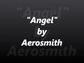 &quot;Angel&quot; by Aerosmith (Lyrics included)