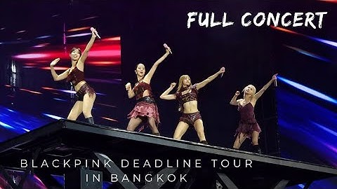 [4K]Full Concert - Blackpink [Fancam] Deadline Tour in Bangkok 20251025