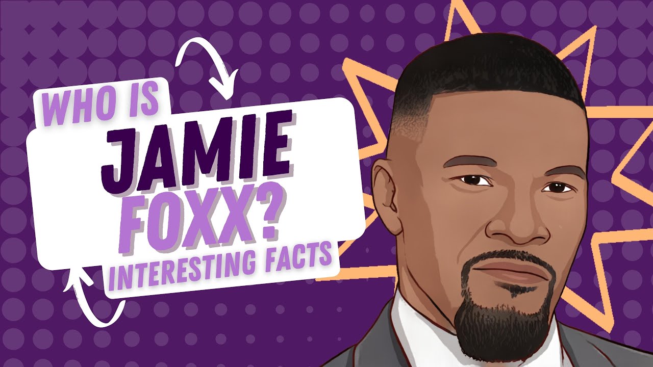Fun Facts about Jamie Foxx... You MIGHT NOT KNOW! YouTube