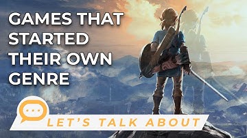 Games That Started Their Own Genre | Let