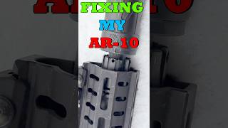 My AR-10 Wouldnt Run