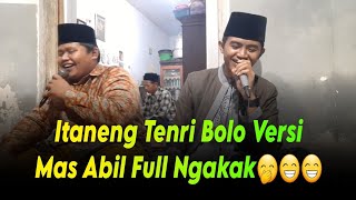 ITANENG TENRI BOLO VERSI SHOLAWAT VIRAL VERSI MAS ABIL FULL NGAKAK🤭😁 AL-JAUHAR