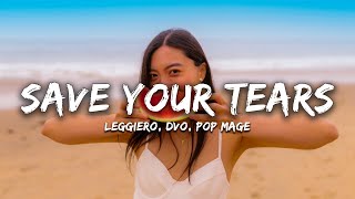 Leggiero, DVO, Pop Mage - Save Your Tears (Magic Cover Release) Resimi