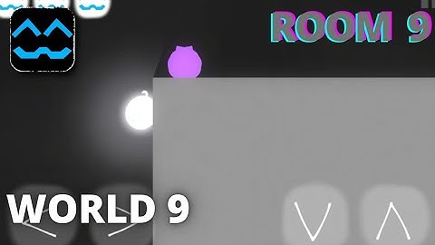 Cats are Liquid : ( World 9 , Room - 9) Gameplay Walkthrough, ( iOS, Android ) - World is Silent