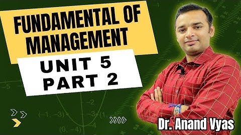 Fundamentals of Management | Unit 5 Part 2 Lecture | BBA | Concept of Control 