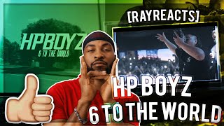 🙌GOOD VIBEZ 🙌|| Hp Boyz - 6 To The World Reaction [RAYREACTS]