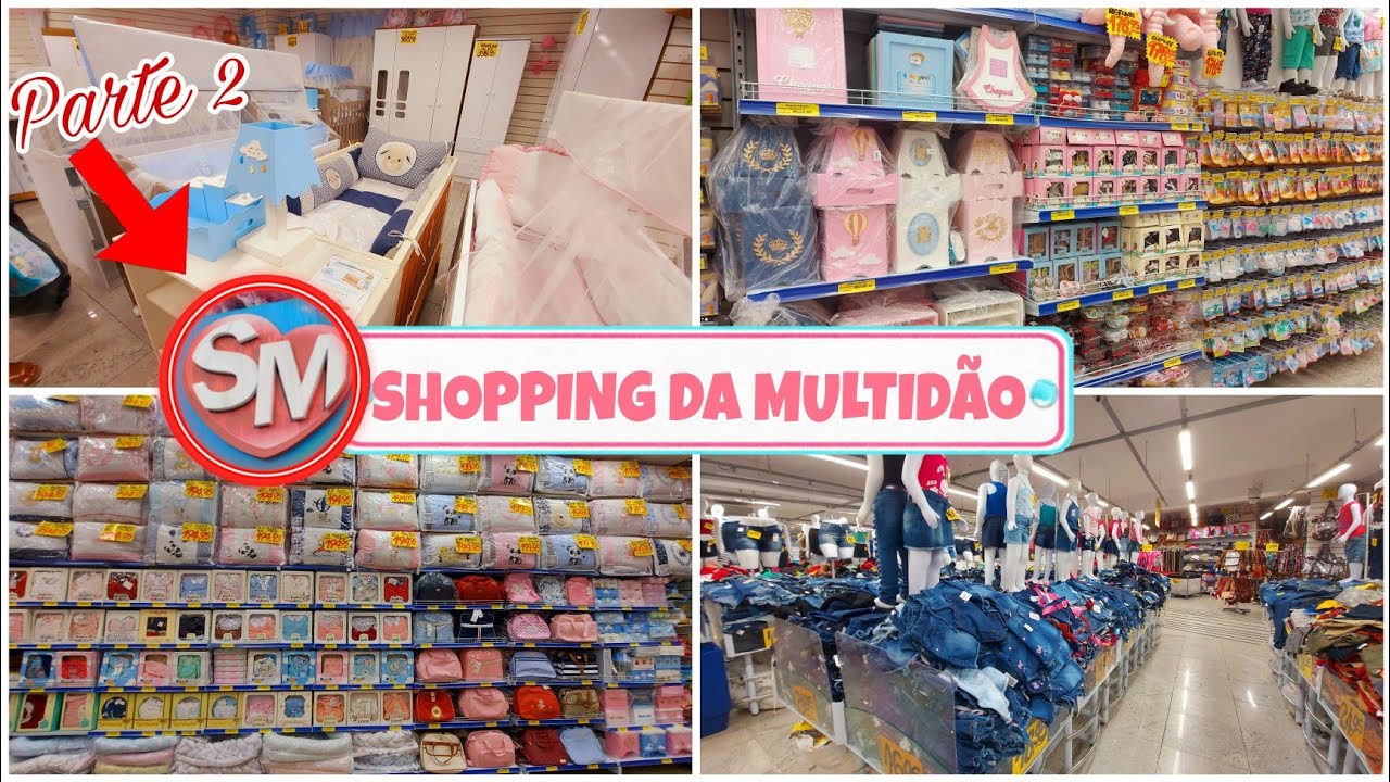 SHOPPING DA MULTIDÃO PARTE 2  ENXOVAIS COMPLETOS DUQUE DE CAXIAS