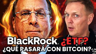 🧲 Blackrock solicita permiso para un ETF de Bitcoin ¿Bueno o malo?