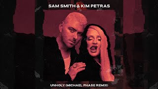 Sam Smith, Kim Petras - Unholy (Michael Phase Remix) (FREE DOWNLOAD) | Bass House