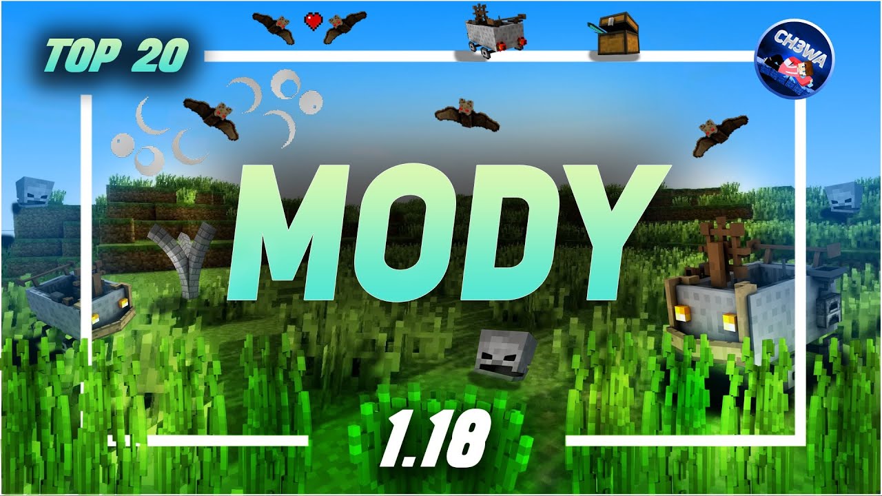 Top 20 mod w do minecrafta 1 18 1 18 1 luty 2022 najlepsze mody