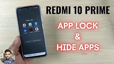 Redmi 10 Prime : App Lock & Hide Apps Setup