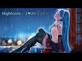 Nightcore - 1年2ヶ月20日 ♪