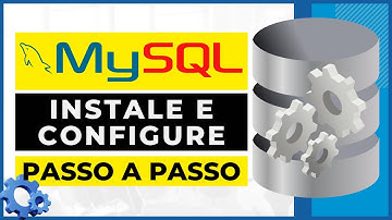 Como INSTALAR e CONFIGURAR o MYSQL - O Guia Completo