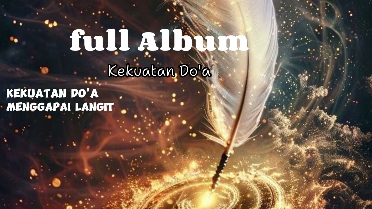 Full Album Kekuatan Do'a 