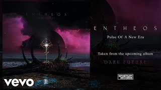 Entheos - Pulse Of A New Era (Official Audio) chords