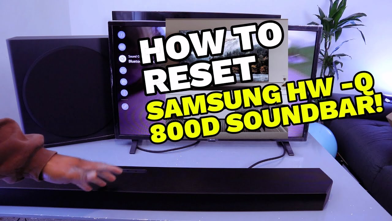 How To Reset Samsung HW- Q800D Soundbar| Samsung HW- Q800D Soundbar