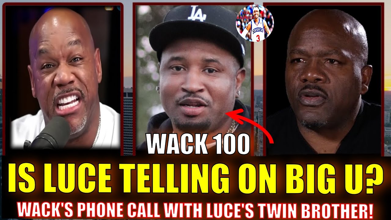 WACK 100 RELEASE PHONE CALL WITH LUCE CANNON'S TWIN EXPOSING THAT LUCE IS TELLING ON BIG U!