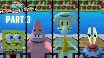 SpongeBob SquarePants Light Camera Pants (PS2) Part 3 Gameplay [Walkthrough - No Comment]