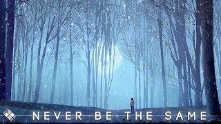 SNOWFYRE & Astraye - Never Be The Same (Lyrics) ft. Haley Maze