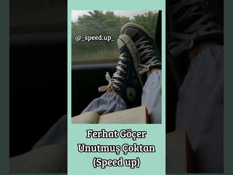 Ferhat Göçer - Unutmuş Çoktan(speed up)#speedsongs